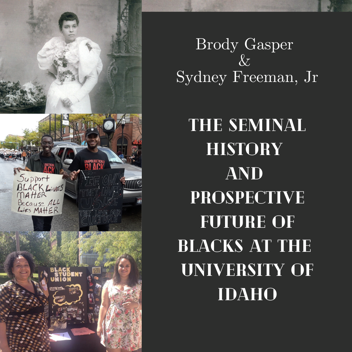 Cover image for The Seminal History and Prospective Future of Blacks at the University of Idaho