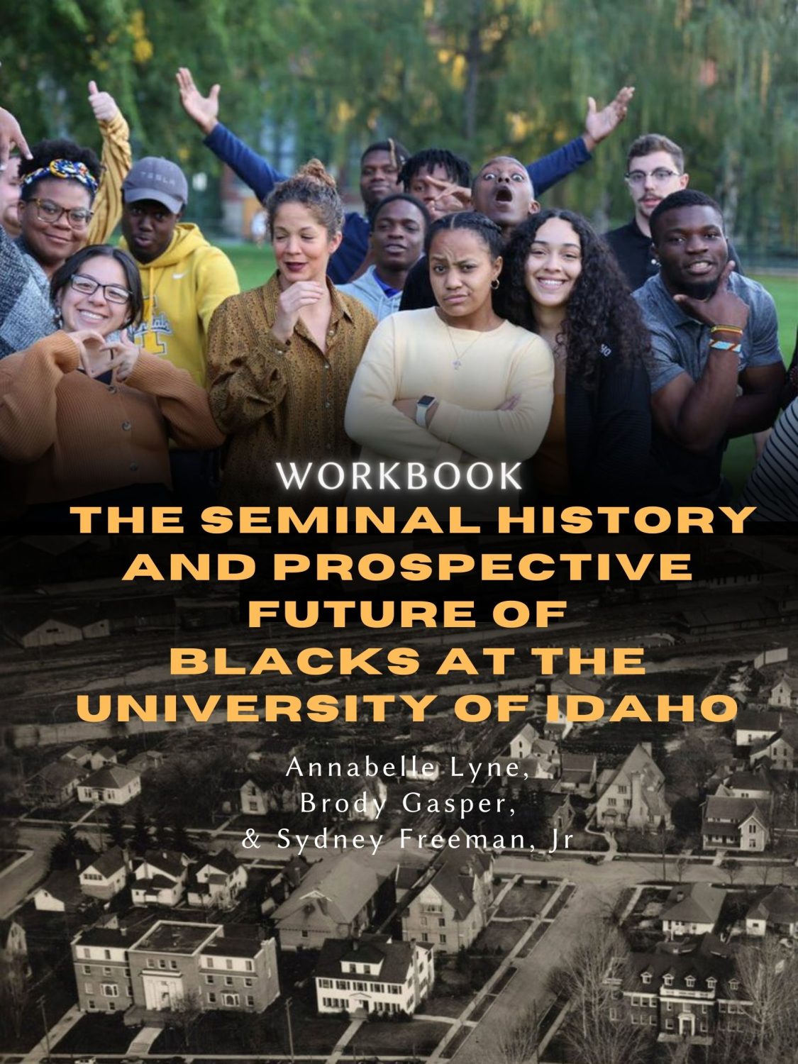 Cover image for Workbook: The Seminal History and Prospective Future of Blacks at the University of Idaho